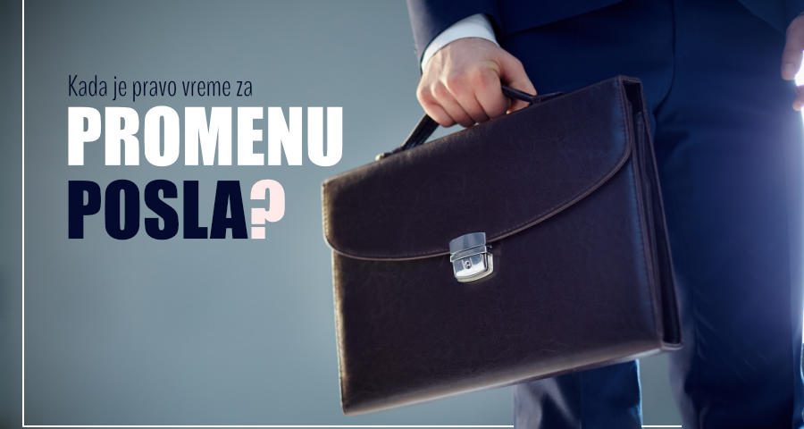 kada je pravo mesto za promenu posla