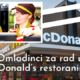 Omladinci za rad u Mc Donald’s restoranima!!!